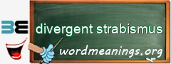 WordMeaning blackboard for divergent strabismus